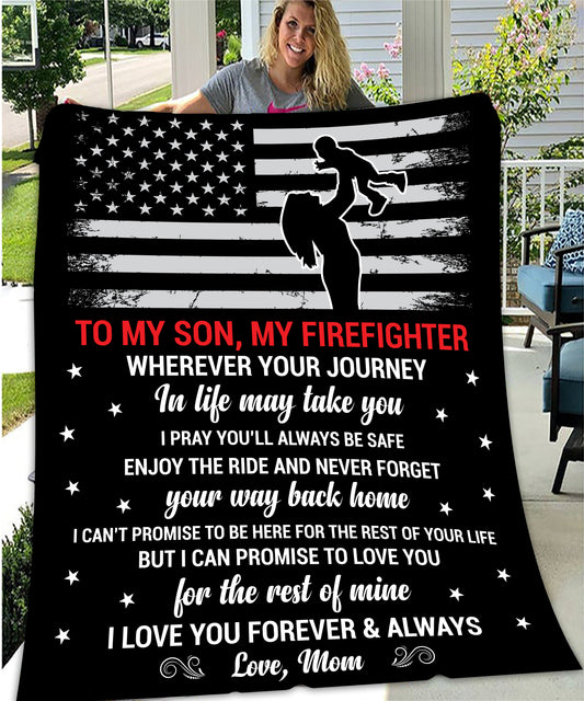 To My Son My Firefighter